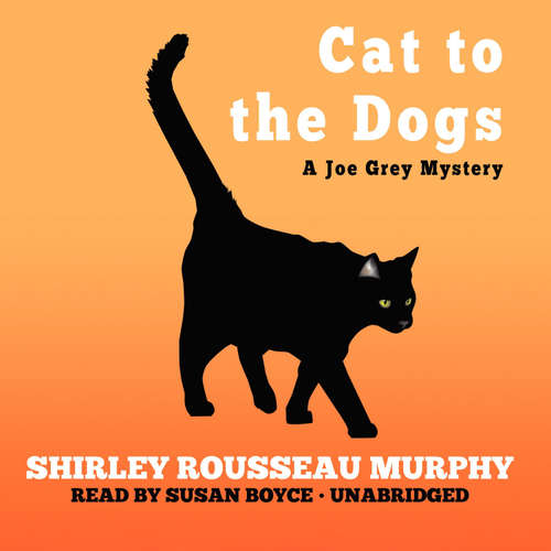 Audiobook Cat to the Dogs - Shirley Rousseau Murphy - Susan Boyce