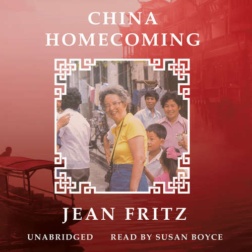 Audiobook China Homecoming - Jean Fritz - Susan Boyce