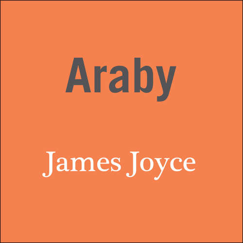 Audiobook Araby - James Joyce - John Telfer