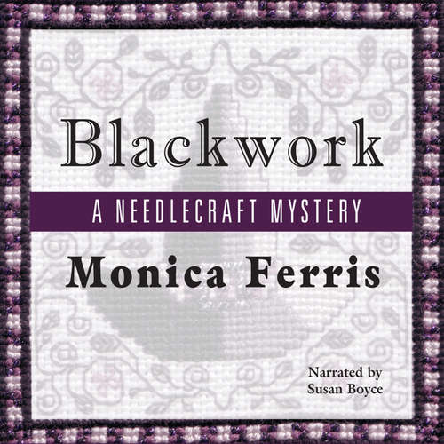 Audiobook Blackwork - Monica Ferris - Susan Boyce
