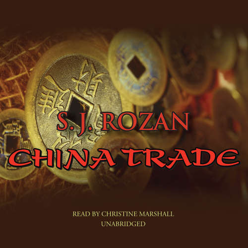Audiobook China Trade - S. J. Rozan - Christine Marshall