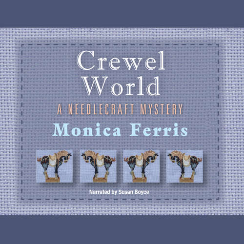 Audiobook Crewel World - Monica Ferris - Susan Boyce