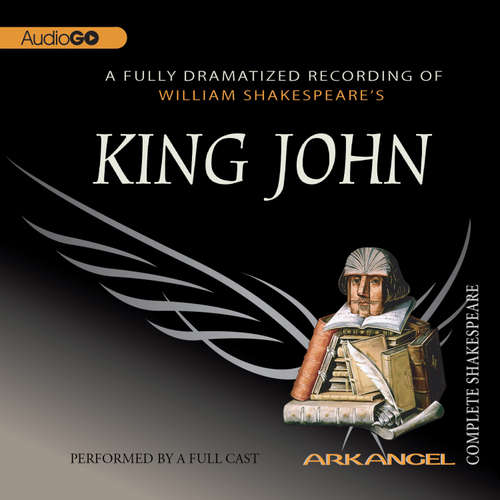 Audiobook King John - William Shakespeare - a full cast