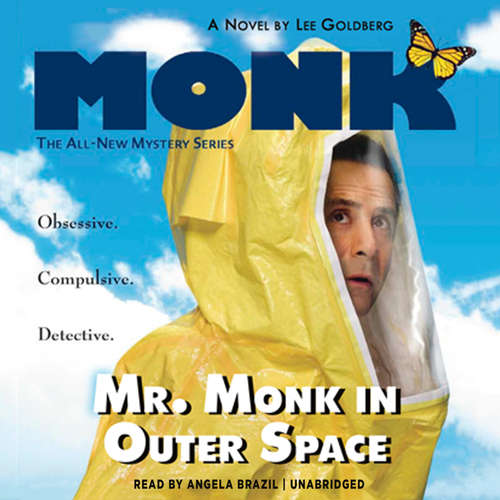 Audiobook Mr. Monk in Outer Space - Lee Goldberg - Angela Brazil