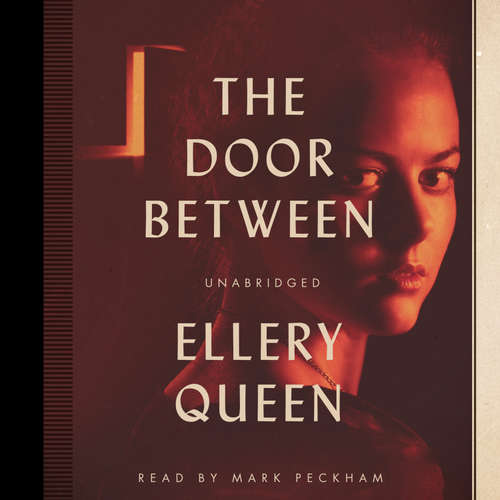 Audiobook The Door Between - Ellery Queen - Mark Peckham