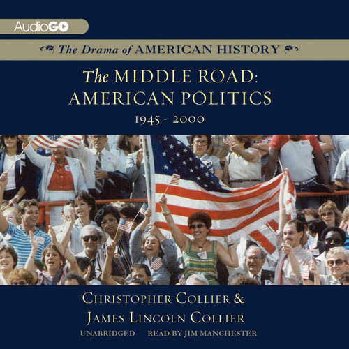 Audiobook The Middle Road - Christopher Collier - Jim Manchester