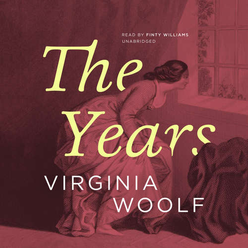 Audiobook The Years - Virginia Woolf - Finty Williams