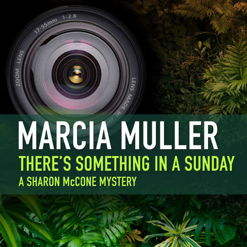 Audiobook There’s Something in a Sunday - Marcia Muller - Laura Hicks
