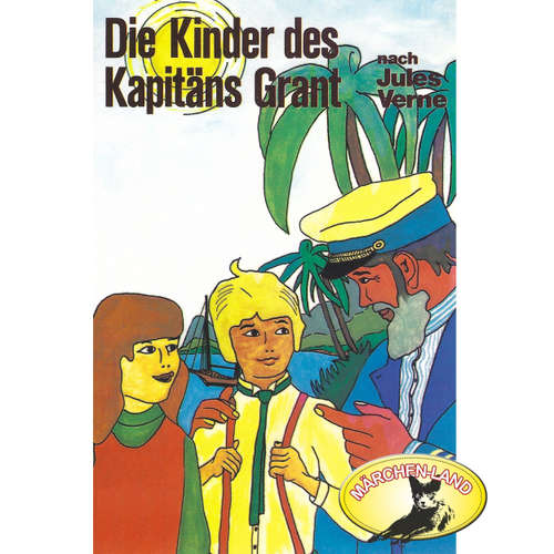 Hoerbuch Jules Verne, Die Kinder des Kapitäns Grant - Jules Verne - Peter Schiff