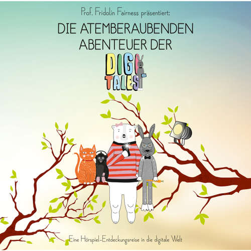 Hoerbuch DigiTales, Folge 1: Die atemberaubenden Abenteuer der DigiTales - Christian Bluthardt - Michael Kausch Hoerbuch DigiTales, Folge 1: Die atemberaubenden Abenteuer der DigiTales - Christian Bluthardt - Michael Kausch