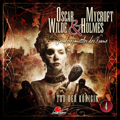 Hoerbuch Oscar Wilde & Mycroft Holmes, Sonderermittler der Krone, Folge 4: Tod der Königin - Jonas Maas - Sascha Rotermund Hoerbuch Oscar Wilde & Mycroft Holmes, Sonderermittler der Krone, Folge 4: Tod der Königin - Jonas Maas - Sascha Rotermund