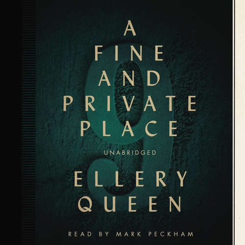 Audiobook A Fine and Private Place - Ellery Queen - Mark Peckham