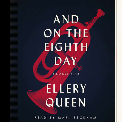 Audiobook And on the Eighth Day - Ellery Queen - Mark Peckham