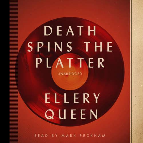Audiobook Death Spins the Platter - Ellery Queen - Mark Peckham
