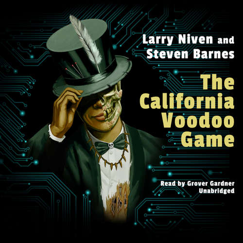 Audiobook The California Voodoo Game - Larry Niven - Grover Gardner
