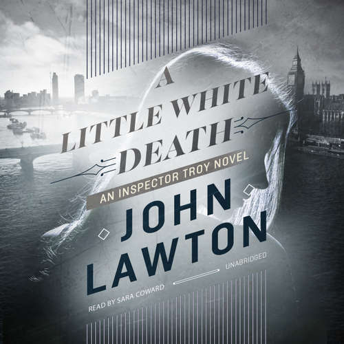 Audiobook A Little White Death - John Lawton - Sara Coward