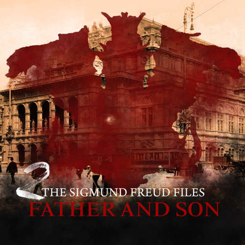 Audiobook The Sigmund Freud Files, Episode 2 - Heiko Martens - David Rintoul