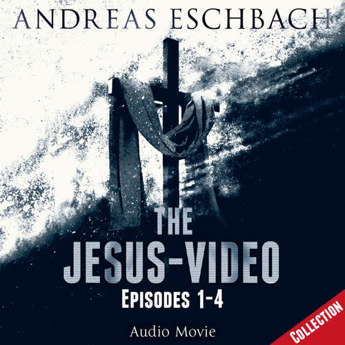 Audiobook The Jesus-Video Collection - Andreas Eschbach - David Rintoul