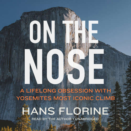 Audiobook On the Nose - Hans Florine - Hans Florine