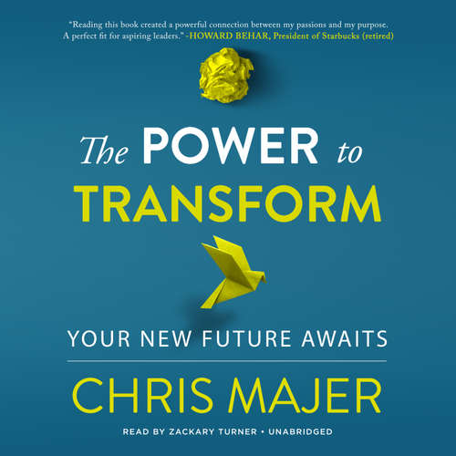 Audiobook The Power to Transform - Chris Majer - Zackary Turner