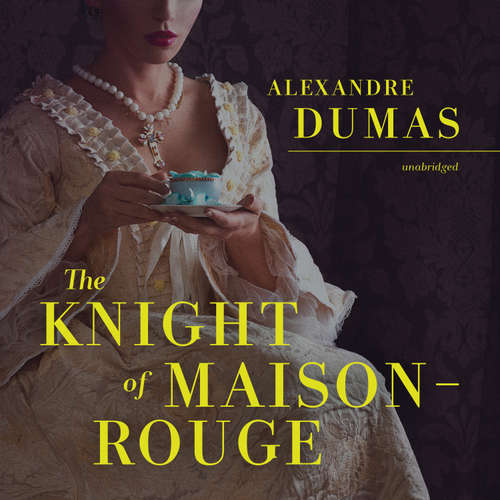 Audiobook The Knight of Maison-Rouge - Alexandre Dumas - Simon Vance