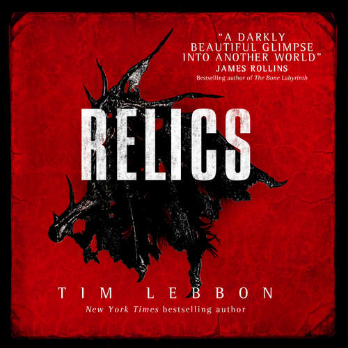 Audiobook Relics - Tim Lebbon - Esther Wane