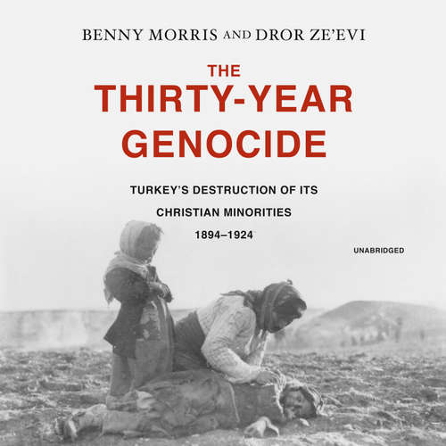 Audiobook The Thirty-Year Genocide - Benny Morris - Stefan Rudnicki