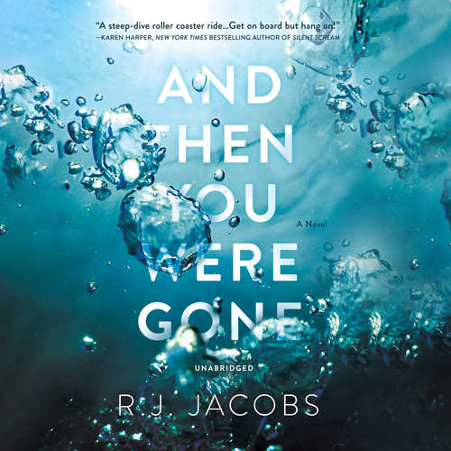 Audiobook And Then You Were Gone - R. J. Jacobs - Amy McFadden