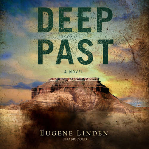 Audiobook Deep Past - Eugene Linden - Gabra Zackman