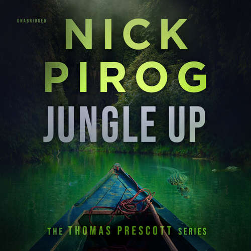 Audiobook Jungle Up - Nick Pirog - Johnny Heller