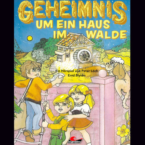Hoerbuch Enid Blyton, Geheimnis um ein Haus im Walde - Enid Blyton - Günther Dockerill