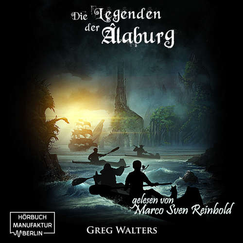 Die Farbseher Saga, Band 2: Die Legenden der Alaburg