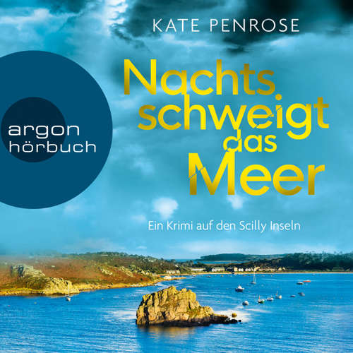 Nachts schweigt das Meer - Ein Krimi auf den Scilly-Inseln