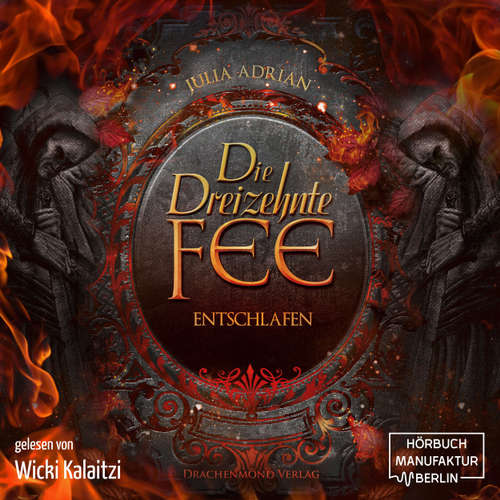 Hoerbuch Die 13te Fee, Band 3: Entschlafen - Julia Adrian - Wickie Kalaitzi Hoerbuch Die 13te Fee, Band 3: Entschlafen - Julia Adrian - Wickie Kalaitzi
