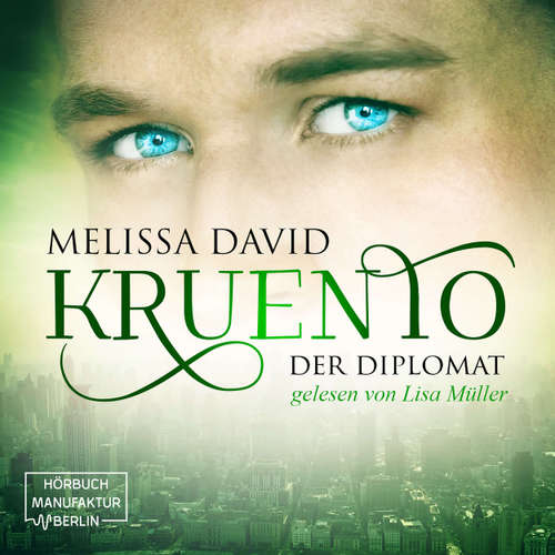 Hoerbuch Kruento, Band 2: Der Diplomat - Melissa David - Lisa Müller