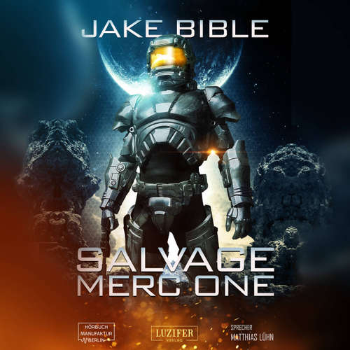 Hoerbuch Salvage Merc One - Jake Bible - Matthias Lühn