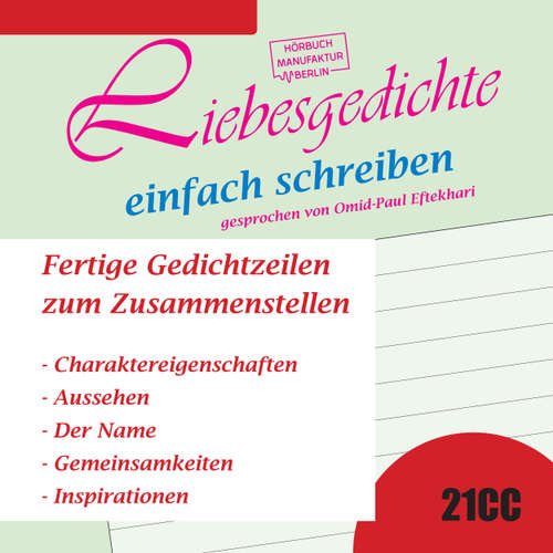 Hoerbuch Liebesgedichte einfach schreiben - Fertige Gedichtzeilen zum Zusammenstellen - Nomen Nominandum - Omid-Paul Efthekari Hoerbuch Liebesgedichte einfach schreiben - Fertige Gedichtzeilen zum Zusammenstellen - Nomen Nominandum - Omid-Paul Efthekari