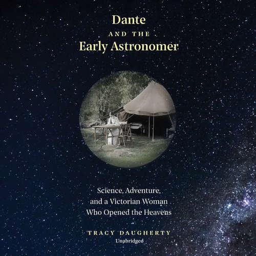 Audiobook Dante and the Early Astronomer - Tracy Daugherty - David Stifel