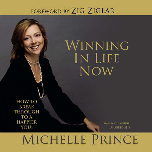 Audiobook Winning in Life Now - Michelle Prince - Michelle Prince