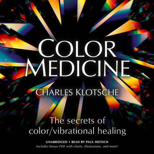 Audiobook Color Medicine - Charles Klotsche - Paul Heitsch