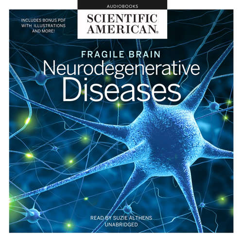Audiobook Fragile Brain - Scientific American - Suzie Althens