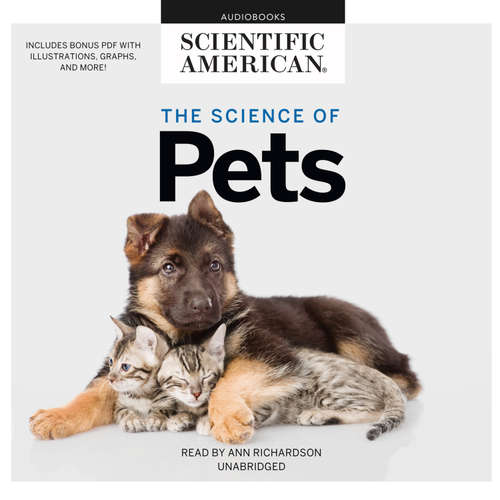 Audiobook The Science of Pets - Scientific American - Ann Richardson