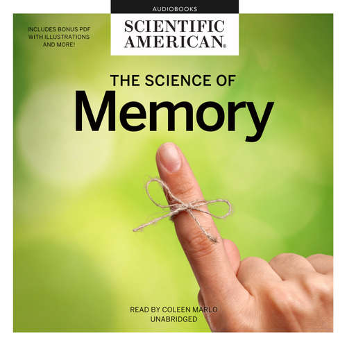 Audiobook The Science of Memory - Scientific American - Coleen Marlo