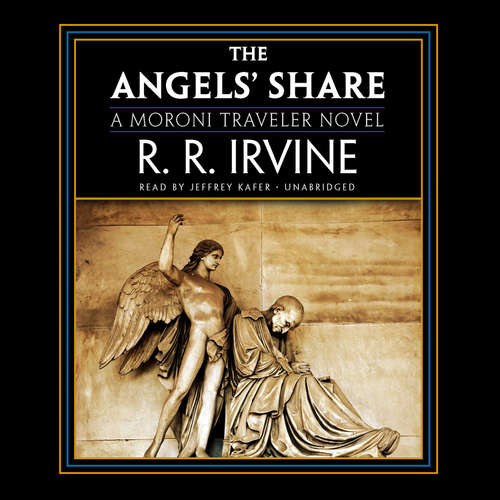 Audiobook The Angels’ Share - Robert R. Irvine - Jeffrey Kafer