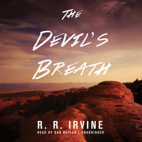 Audiobook The Devil’s Breath - Robert R. Irvine - Dan Butler