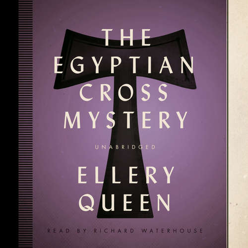 Audiobook The Egyptian Cross Mystery - Ellery Queen - Richard Waterhouse