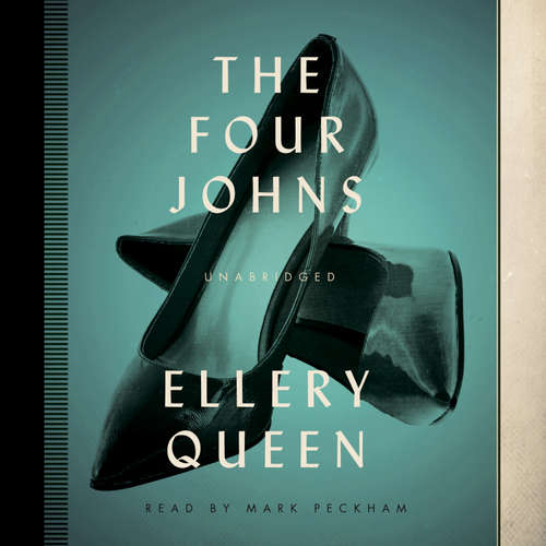 Audiobook The Four Johns - Ellery Queen - Mark Peckham