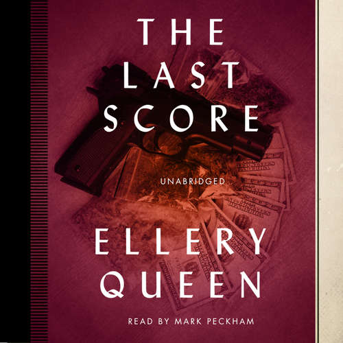 Audiobook The Last Score - Ellery Queen - Mark Peckham
