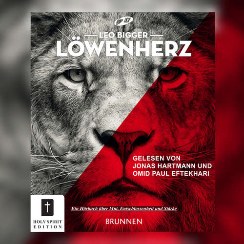 Hoerbuch Löwenherz - Ein Buch über Mut, Entschlossenheit und Stärke - Leo Bigger - Omid-Paul Eftekhari Hoerbuch Löwenherz - Ein Buch über Mut, Entschlossenheit und Stärke - Leo Bigger - Omid-Paul Eftekhari