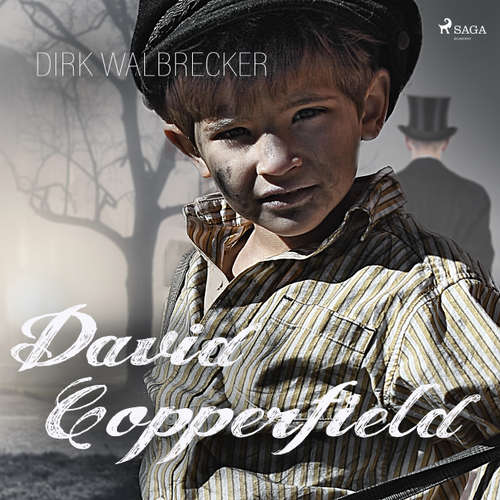 David Copperfield - Der Abenteuer-Klassiker von Charles Dickens